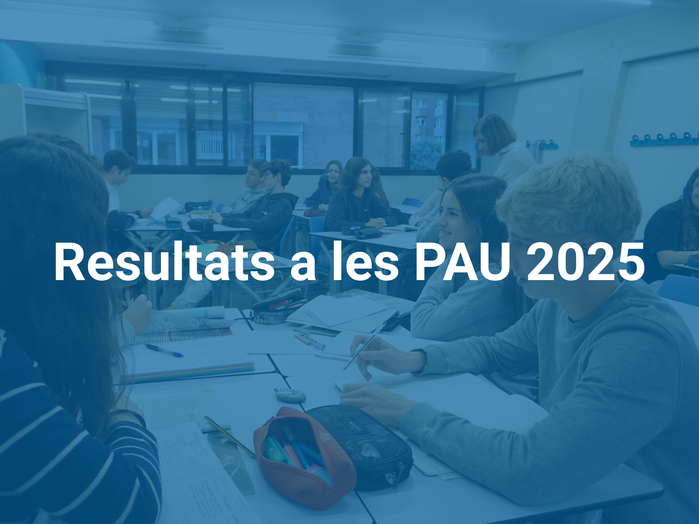 Resultats a les PAU 2025